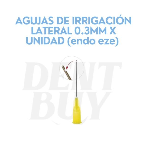 AGUJAS DE IRRIGACIÓN LATERAL 0.3MM X UNIDAD (endo eze)