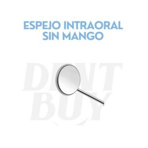 ESPEJO INTRAORAL SIN MANGO