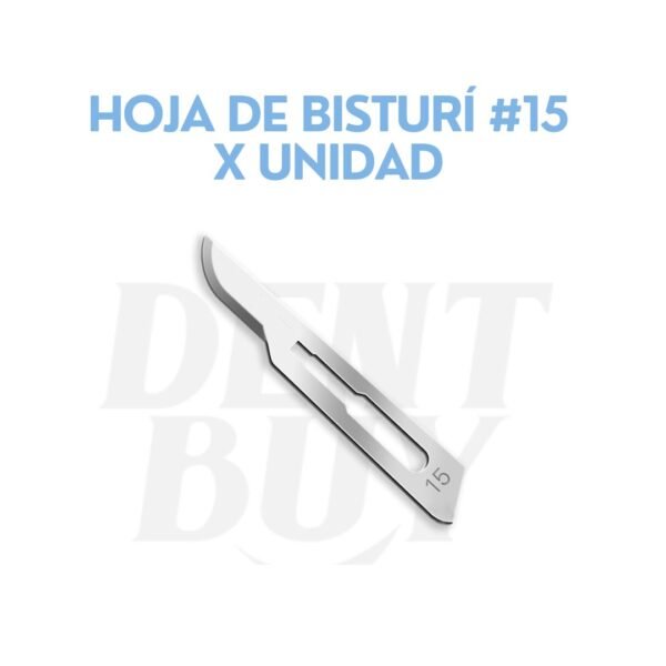 HOJA DE BISTURÍ #15 X UNIDAD