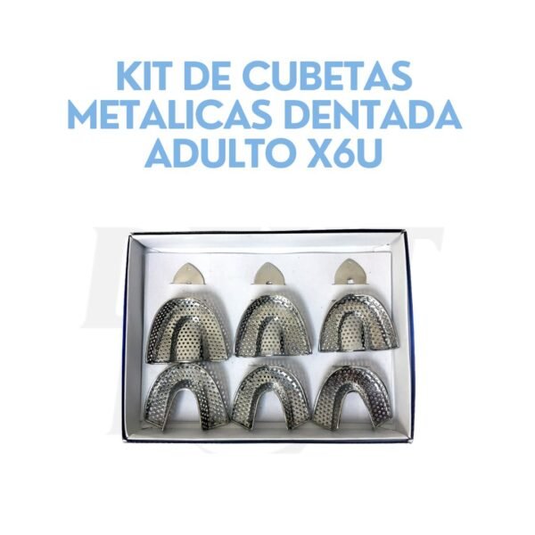 KIT DE CUBETAS METALICAS DENTADA ADULTO X6U