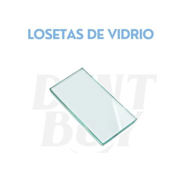 LOSETAS DE VIDRIO