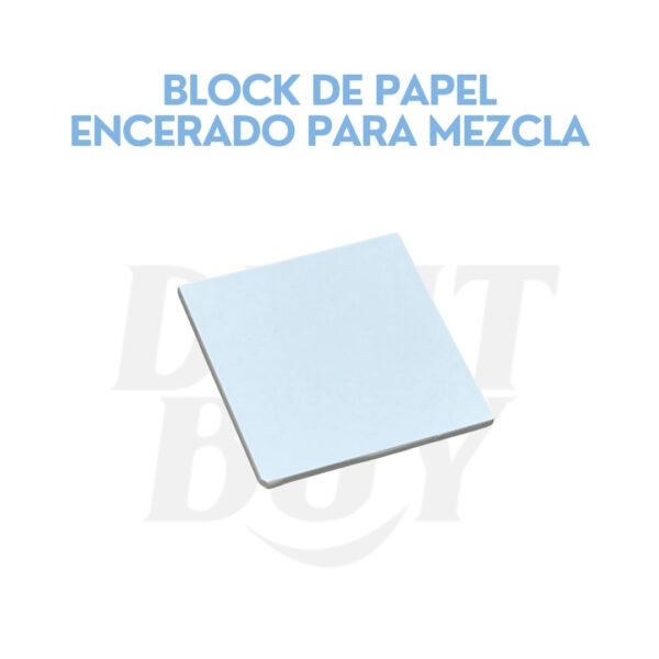BLOCK DE PAPEL ENCERADO PARA MEZCLA