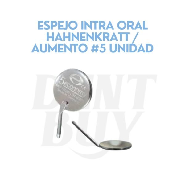 ESPEJO INTRA ORAL HAHNENKRATT / AUMENTO #5