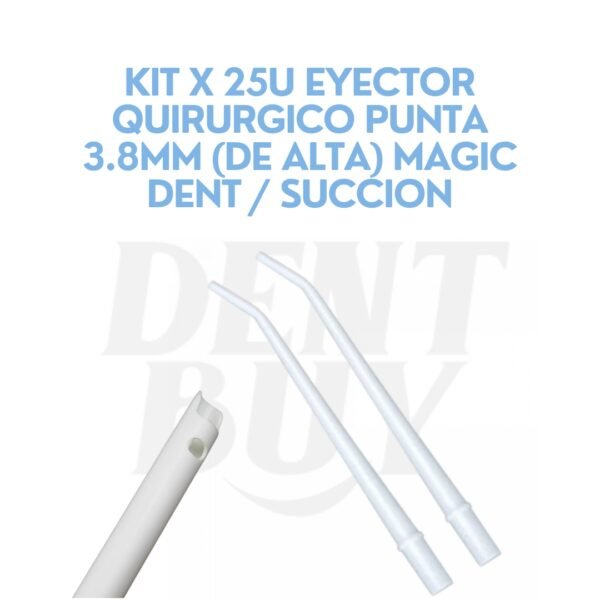 KIT X 25U EYECTOR QUIRURGICO PUNTA 3.8MM (DE ALTA) MAGIC DENT / SUCCION