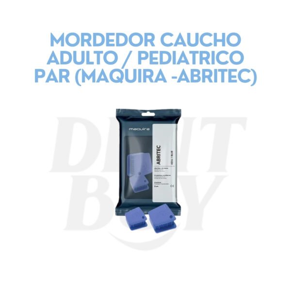 MORDEDOR CAUCHO ADULTO / PEDIATRICO PAR (MAQUIRA -ABRITEC)