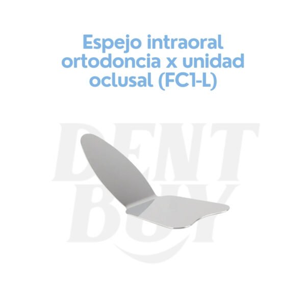 Espejo intraoral ortodoncia x unidad oclusal (FC1-L)