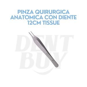 PINZA QUIRURGICA ANATOMICA CON DIENTE 12CM TISSUE