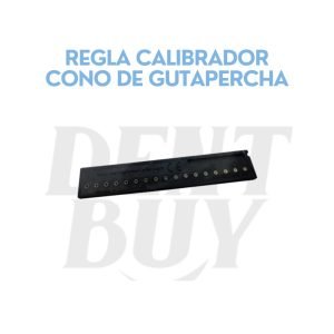REGLA CALIBRADOR CONO DE GUTAPERCHA